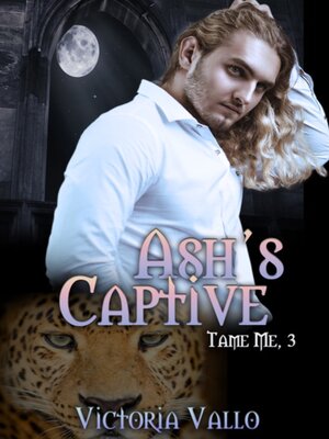 cover image of Ash's Captive